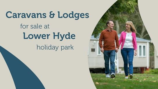 Caravans and Lodges for Sale at Lower Hyde Holiday Park